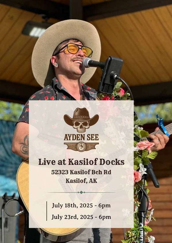 Graphic for Ayden See & The Good Companies performing at Kasilof Docks on July 23, 2025.