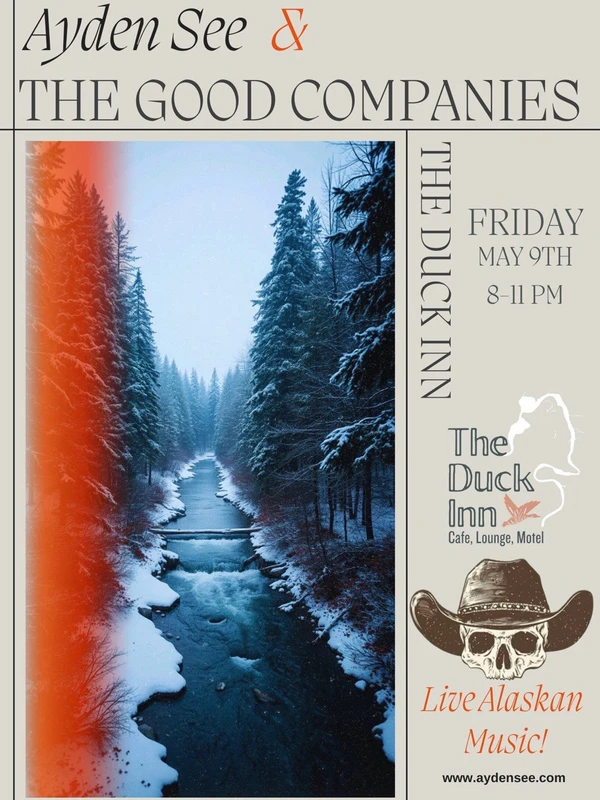 Graphic for Ayden See & The Good Companies performing at The Duck Inn on May 9, 2025.