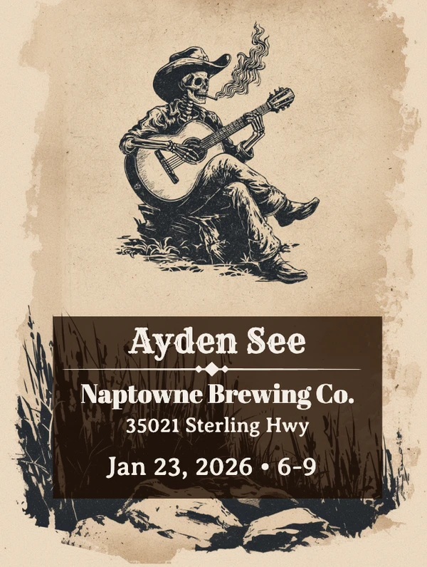 Graphic for Ayden See solo performance at Naptowne Brewing Company in Sterling, Alaska on January 23, 2026.