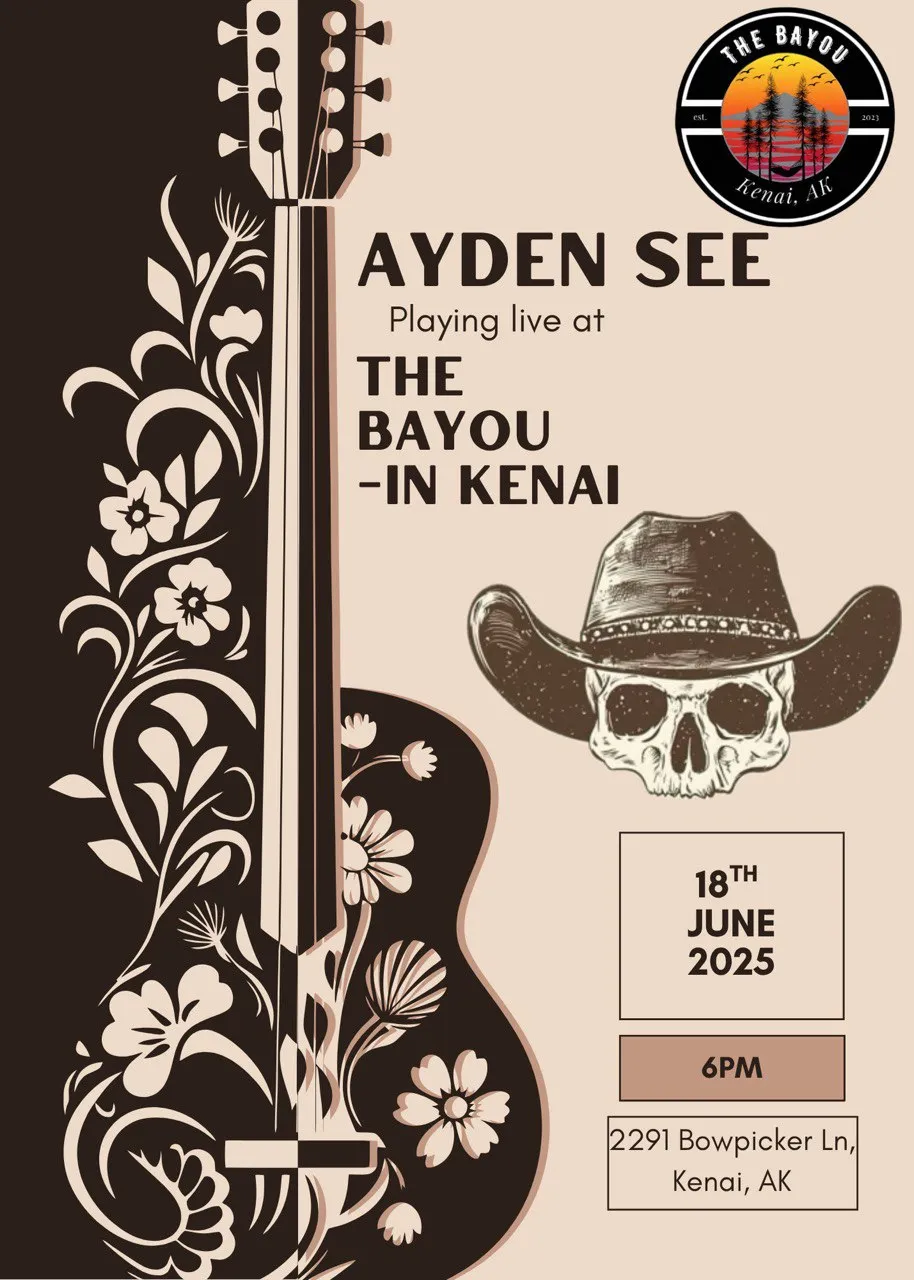 Graphic for Ayden See solo performance at The Bayou in Kenai on June 18, 2025.
